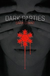 Сара Грант - Dark Parties