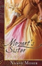 Нэнси Мозер - Mozart&#039;s Sister