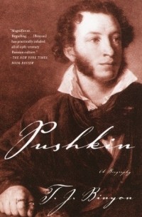 Т. Дж. Биньон - Pushkin: A Biography