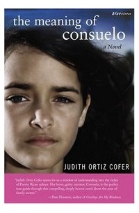 Джудит Ортис Кофер - The Meaning of Consuelo