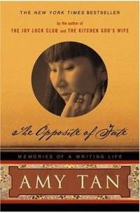 Amy Tan - The Opposite of Fate