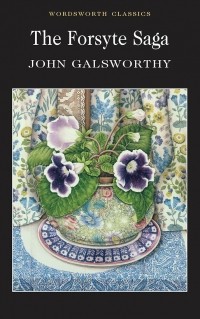 John Galsworthy - The Forsyte Saga (сборник)