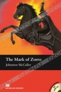 Johnston McCulley - The Mark of Zorro: Elementary Level (+ 2 CD-ROM)