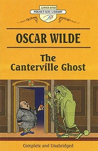 Oscar Wilde - The Canterville Ghost (сборник)