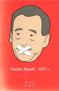 Václav Havel - Hry: 2