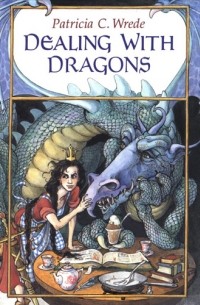 Patricia Wrede - Dealing with Dragons
