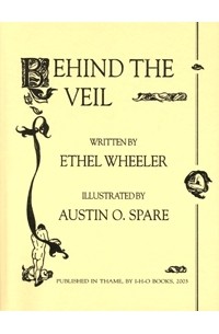 Ethel Wheeler - Behind the Veil