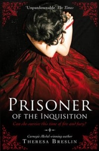 Theresa Breslin - Prisoner of the Inquisition