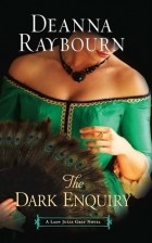 Deanna Raybourn - The Dark Enquiry