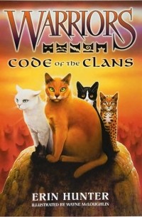 Erin Hunter - Warriors Field Guide: Code of the Clans