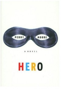 Perry Moore - Hero