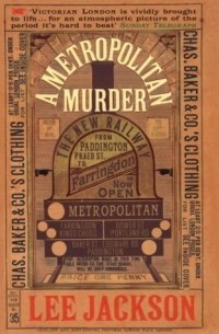 Lee Jackson - A Metropolitan Murder