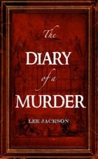 Lee Jackson - The Diary of a Murder