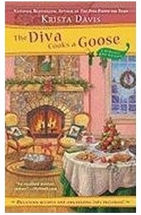 Криста Дэвис - The Diva Cooks a Goose