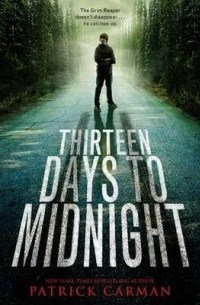 Patrick Carman - Thirteen Days To Midnight