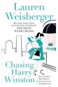 Lauren Weisberger - Chasing Harry Winston