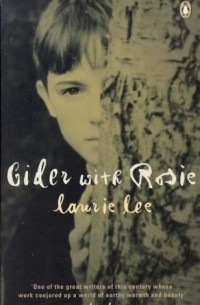 Laurie Lee - Cider with Rosie