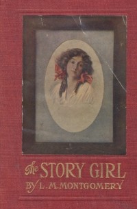 Lucy Maud Montgomery - The Story Girl