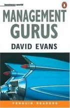 David Evans - Management Gurus (with audio CD, Intermediate Level)