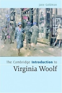 Jane Goldman - The Cambridge Introduction to Virginia Woolf