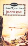 Diana Wynne Jones - Drowned Ammet