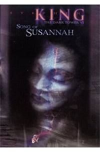 Stephen King - The Dark Tower VI: Song of Susannah
