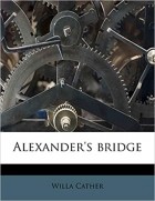 Cather Willa - Alexander's Bridge