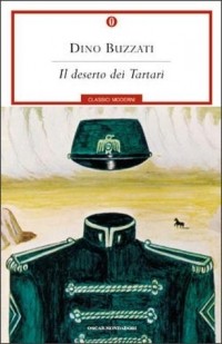Dino Buzzati - Il deserto dei Tartari