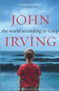 John Irving - The World According To Garp