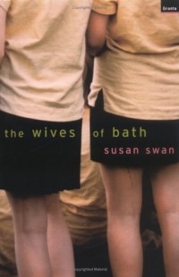 Susan Swan - The Wives of Bath