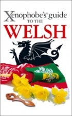 John Winterson Richards - The Xenophobe&#039;s Guide to the Welsh