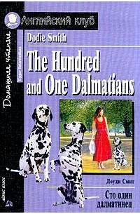 Dodie Smith - The hundred and one dalmatians