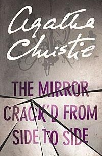 Agatha Christie - Mirror Crack'd from Side to Side