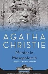 Agatha Christie - Murder in Mesopotamia