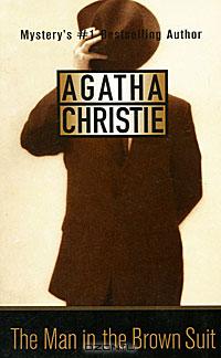 Agatha Christie - The Man in Brown Suit