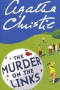 Agatha Christie - The Murder on the Links