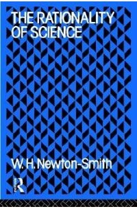 W.H. Newton-Smith - The rationality of science