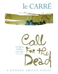 John Le Carré - Call for the Dead