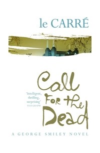 John Le Carré - Call for the Dead
