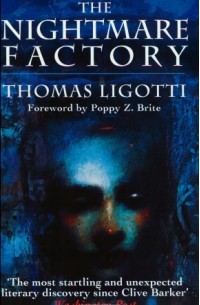 Thomas Ligotti - The Nightmare Factory