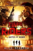 Alex Scarrow - Gates of Rome