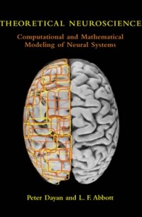Peter Dayan - Theoretical Neuroscience – Computational & Mathematical Modeling of Neural Systems