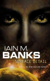 Iain M. Banks - Surface Detail