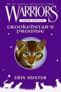 Erin Hunter - Warriors Super Edition: Crookedstar's Promise