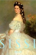 Brigitte Hamann - Sissi: Elisabeth, Empress of Austria