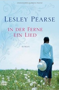 Lesley Pearse - In der Ferne ein Lied