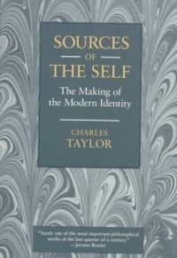  - Sources of the Self: The Making of the Modern Identity