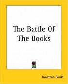 Jonathan Swift - The Battle of the Books