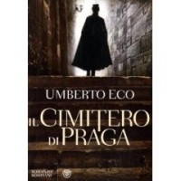 Umberto Eco - Il Cimitero di Praga