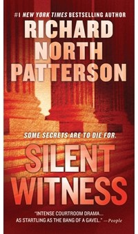 Ричард Норт Паттерсон - Silent Witness